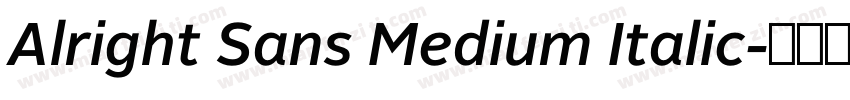Alright Sans Medium Italic字体转换